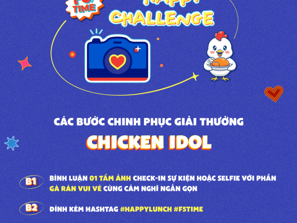 CHICKEN IDOL – NHỮNG GƯƠNG MẶT VÀNG TRONG LÀNG GÀ RÁN 